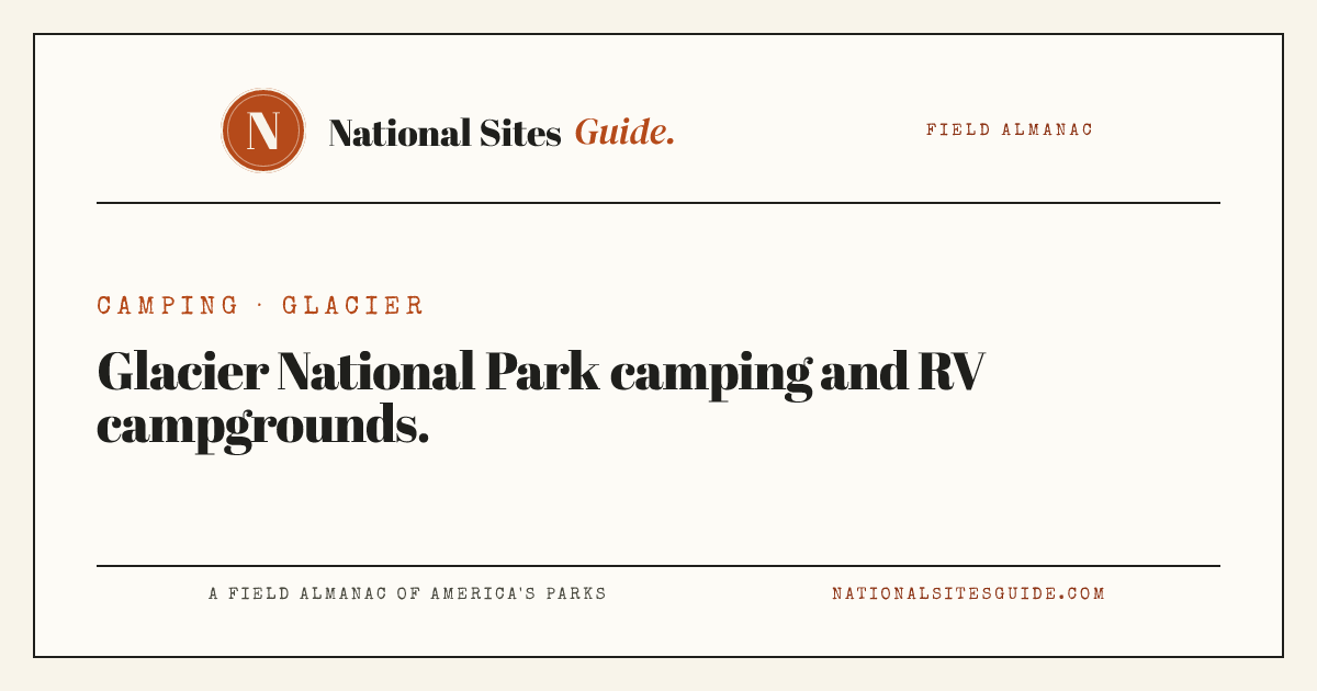 glacier-national-park-camping-all-13-campgrounds